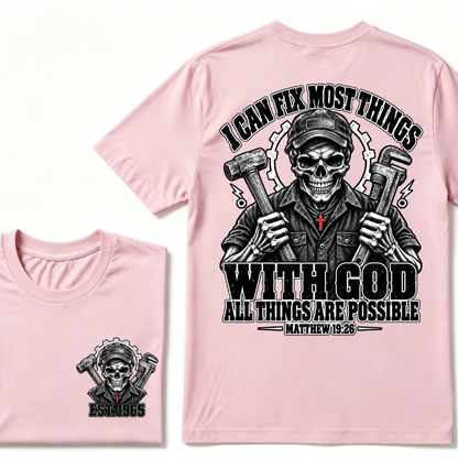 I Can Fix Most Things With God All Things Are Possible Matthew 19:26 Mechanic Skull Double Sided T-Shirt