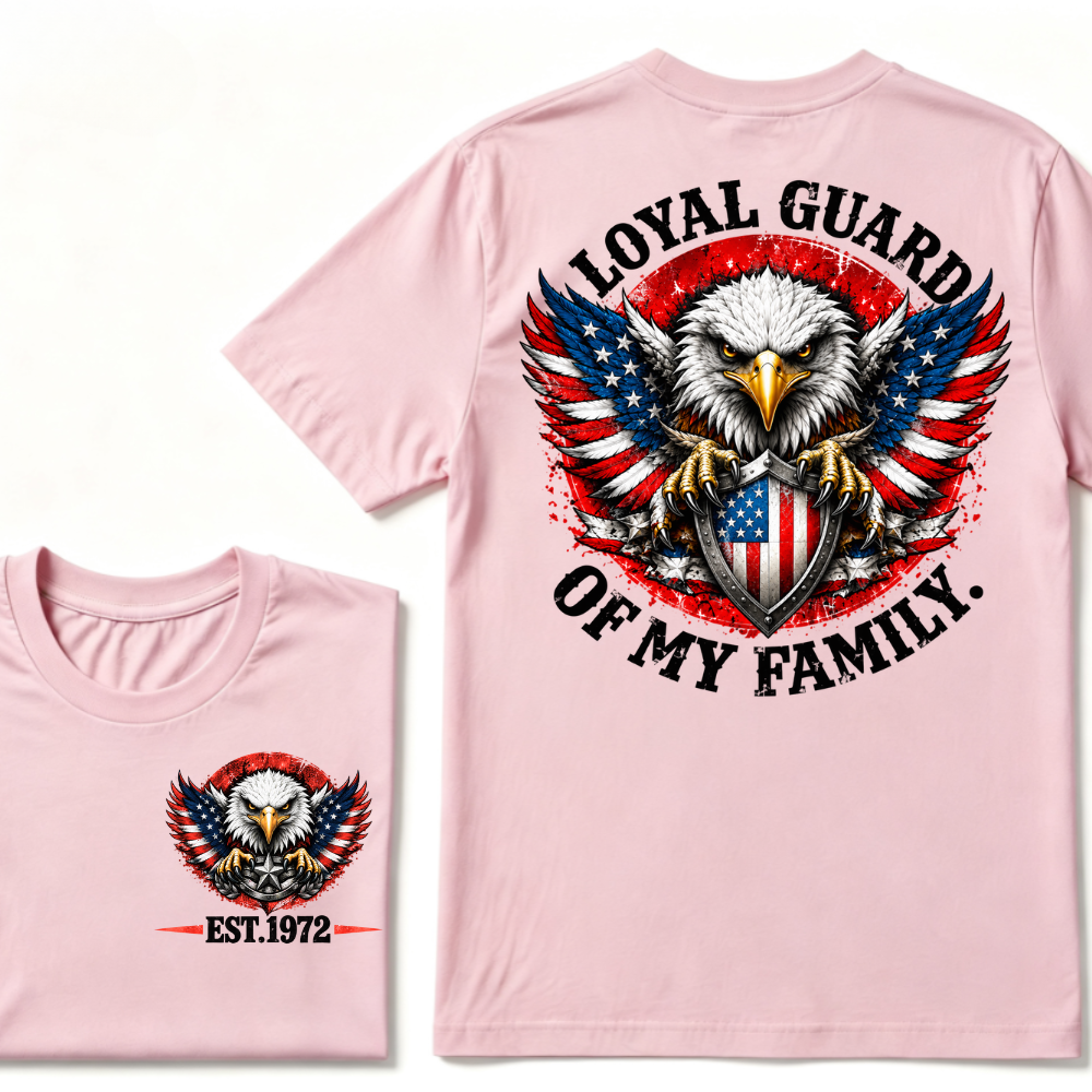 Loyal Guard Of My Family American Eagle USA Flag Patriotic T-Shirt EST.Year Family Protector Graphic Tee
