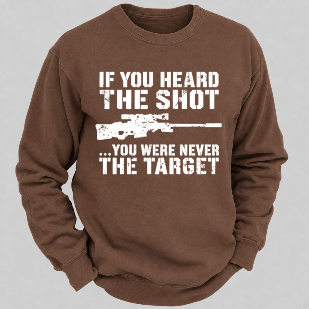If You Heard The Shot... You Were Never The Target – Vintage Sniper Rifle Sweatshirts