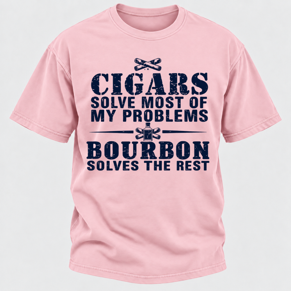 Cigars Solve Most Of My Problems Bourbon / Whiskey Does The Rest T-shirt