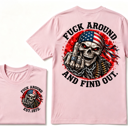 Fuck Around And Find Out USA Flag Middle Finger Skull T-Shirt EST.Year Patriotic Skeleton Graphic Tee