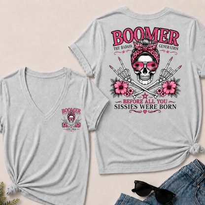 Boomer The Badass Generation Before All You Sissies Were Born V-Neck Tee
