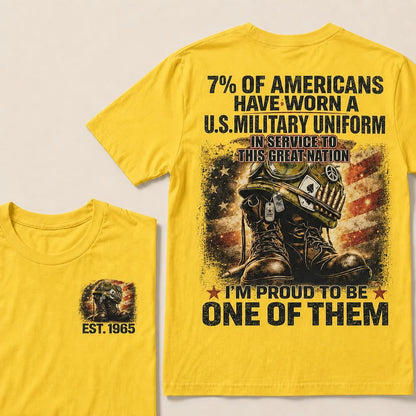 7% Of Americans Have Worn A U.S. Military Uniform Custom Year T-shirt