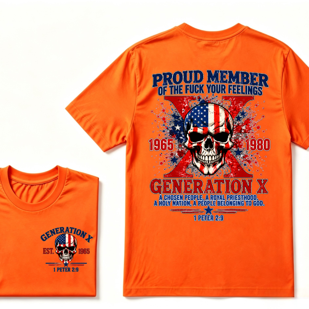 Proud Member Generation X 1965-1980 American Flag Skull 1 Peter 2:9 EST.Year Christian T-Shirt