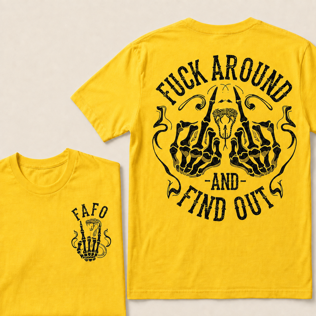 Fuck Around and Find Out   T-Shirt