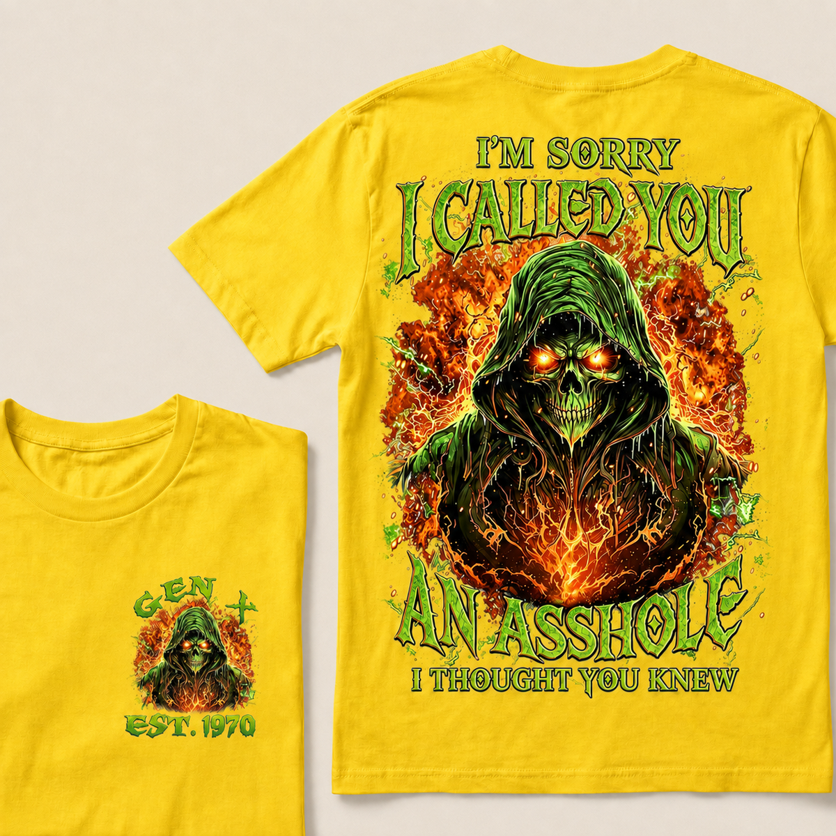 I'm Sorry I Called You An Asshole I Thought You Knew  Custom  Est.Year T-Shirt