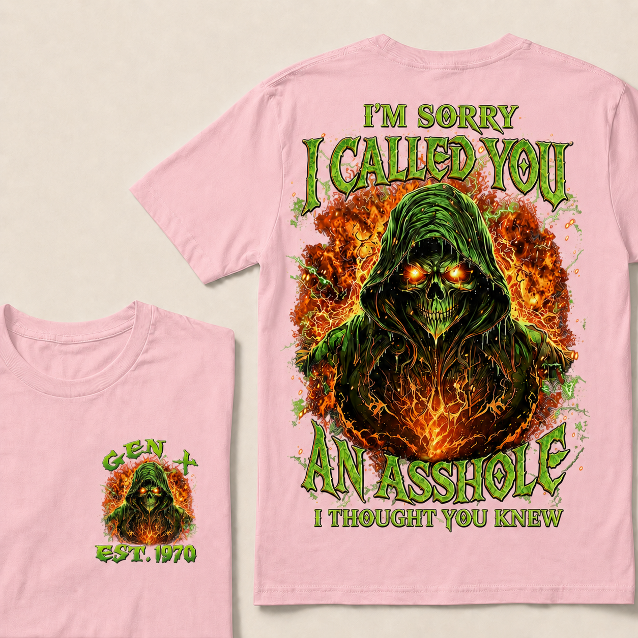 I'm Sorry I Called You An Asshole I Thought You Knew  Custom  Est.Year T-Shirt