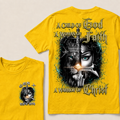 A Child Of God A Woman Of Faith A Warrior Of Christ Custom  Est.Year T-Shirt