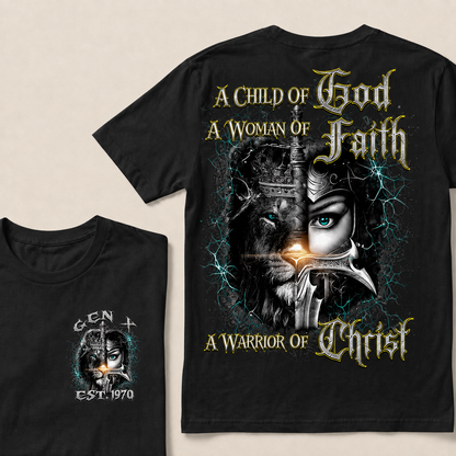 A Child Of God A Woman Of Faith A Warrior Of Christ Custom  Est.Year T-Shirt