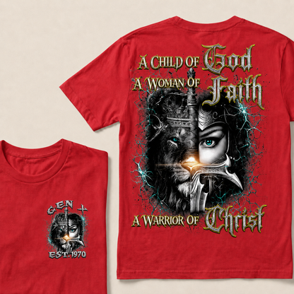 A Child Of God A Woman Of Faith A Warrior Of Christ Custom  Est.Year T-Shirt