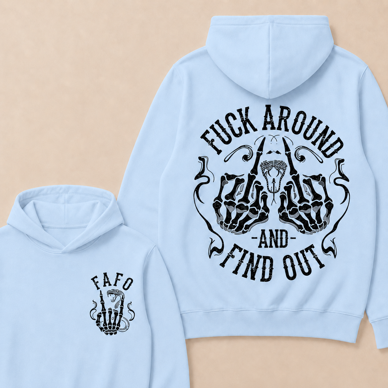 Fuck Around and Find Out  Hoodie