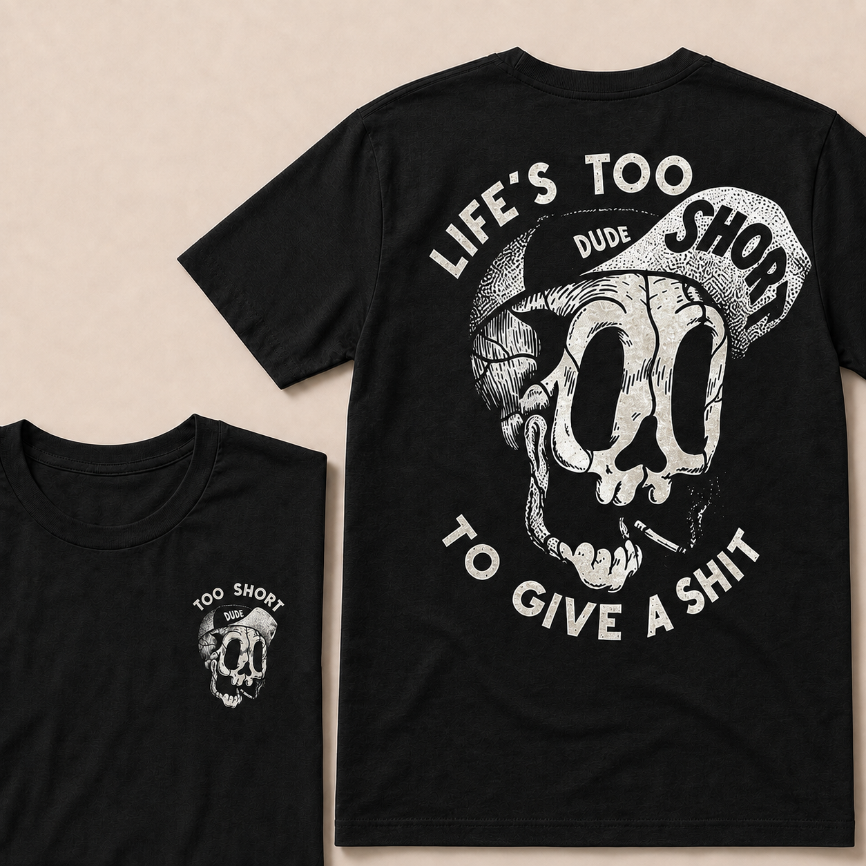 LIFE'S TOO SHORT TO GIVE A SHIT  T-Shirt