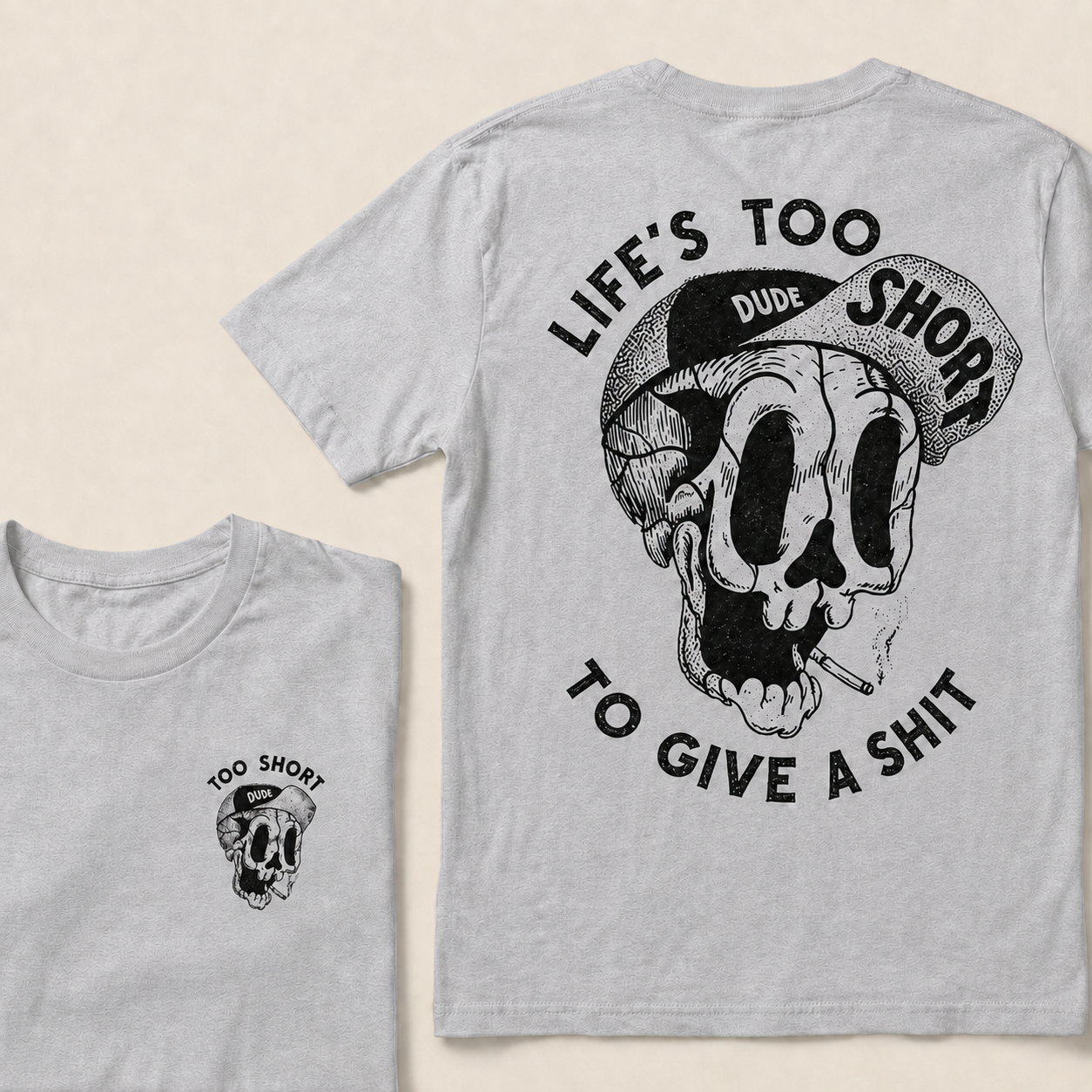 LIFE'S TOO SHORT TO GIVE A SHIT  T-Shirt